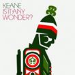 Keane - He Used to Be a Lovely Boy